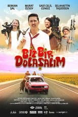 Poster for Biz Bir Dolaşalım
