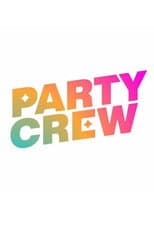 Poster for Party Crew