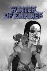 Poster for Winter of Empires