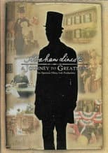 Poster for Abraham Lincoln: A Journey To Greatness