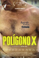 Poster for Polígono X