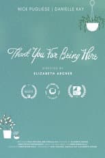 Poster for Thank You for Being Here