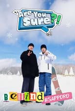 Poster for Are You Sure?! Behind