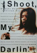 Poster for Shoot, My Darlin'