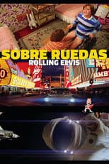 Poster for Sobre ruedas - Rolling Elvis