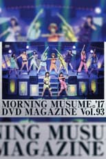 Poster for Morning Musume.'17 DVD Magazine Vol.93
