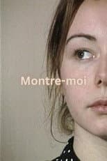 Poster for Montre-moi