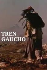 Poster for Tren Gaucho