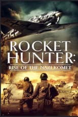 Poster for Rocket Hunter: Rise of the Nazi Komet