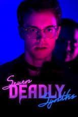 Poster for Seven Deadly Synths