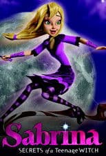 Poster for Sabrina: Secrets of a Teenage Witch
