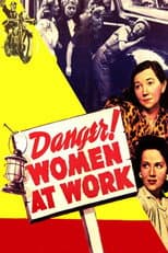 Poster for Danger! Women at Work