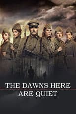 Poster for The Dawns Here are Quiet
