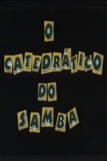 Poster for O Catedrático do Samba
