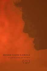 Poster for Where There's Smoke