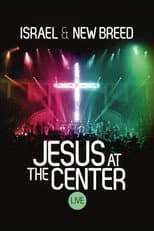 Poster for Israel & New Breed: Jesus At the Center