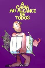 Poster for A Cama ao Alcance de Todos