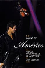Poster for The Making Of "Américo at the Viña del Mar International Song Festival 2010"
