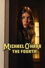 Poster for Michael O'Hara the Fourth