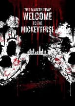 Poster for The Mouse Trap: Welcome to the Mickeyverse