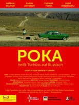 Poster for Poka - Heisst Tschüss auf Russisch