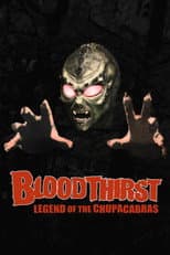 Poster for Bloodthirst: Legend of the Chupacabras