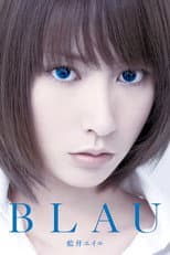 Poster for Eir Aoi: BLAU (Limited Edition Bonus)