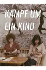 Poster for Kampf um ein Kind