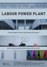 Poster for Labour Power Plant