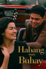 Poster for Habang May Buhay