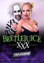 Poster for Beetlejuice XXX: A Porn Parody