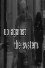 Poster for Up Against the System