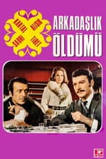 Poster for Arkadaşlık Öldü mü