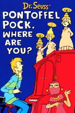 Poster for Pontoffel Pock, Where Are You?