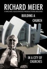 Poster for Richard Meier in Rome Building a Church in the City of Churches