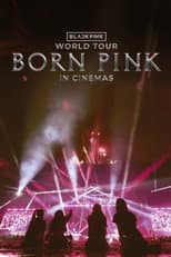 Poster for BLACKPINK WORLD TOUR [BORN PINK] IN CINEMAS