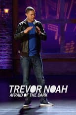 Poster for Trevor Noah: Afraid of the Dark