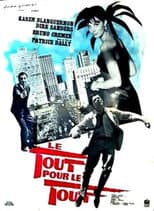 Poster for Le Tout pour le tout