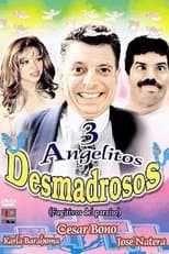 Poster for Tres Angelitos Desmadrosos