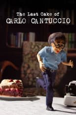 Poster for The Last Cake of Carlo Cantuccio