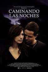 Poster for Caminando las noches