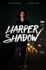 Poster for Harper Shadow