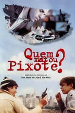 Poster for Who Killed Pixote?