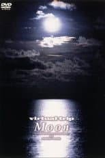 Poster for Virtual Trip Moon