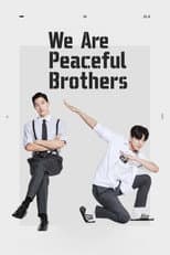 Poster for We Are Peaceful Brothers