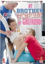 Poster for My brother screwed my girlfriend!