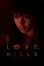 Poster for Love, Kills xx