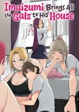 Poster for Imaizumi Brings All the Gyarus to His House