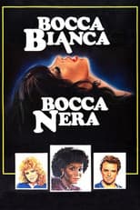 Poster for Bocca bianca, bocca nera