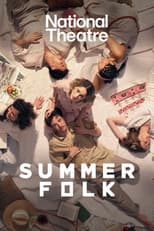 Poster for National Theatre at Home: Summerfolk